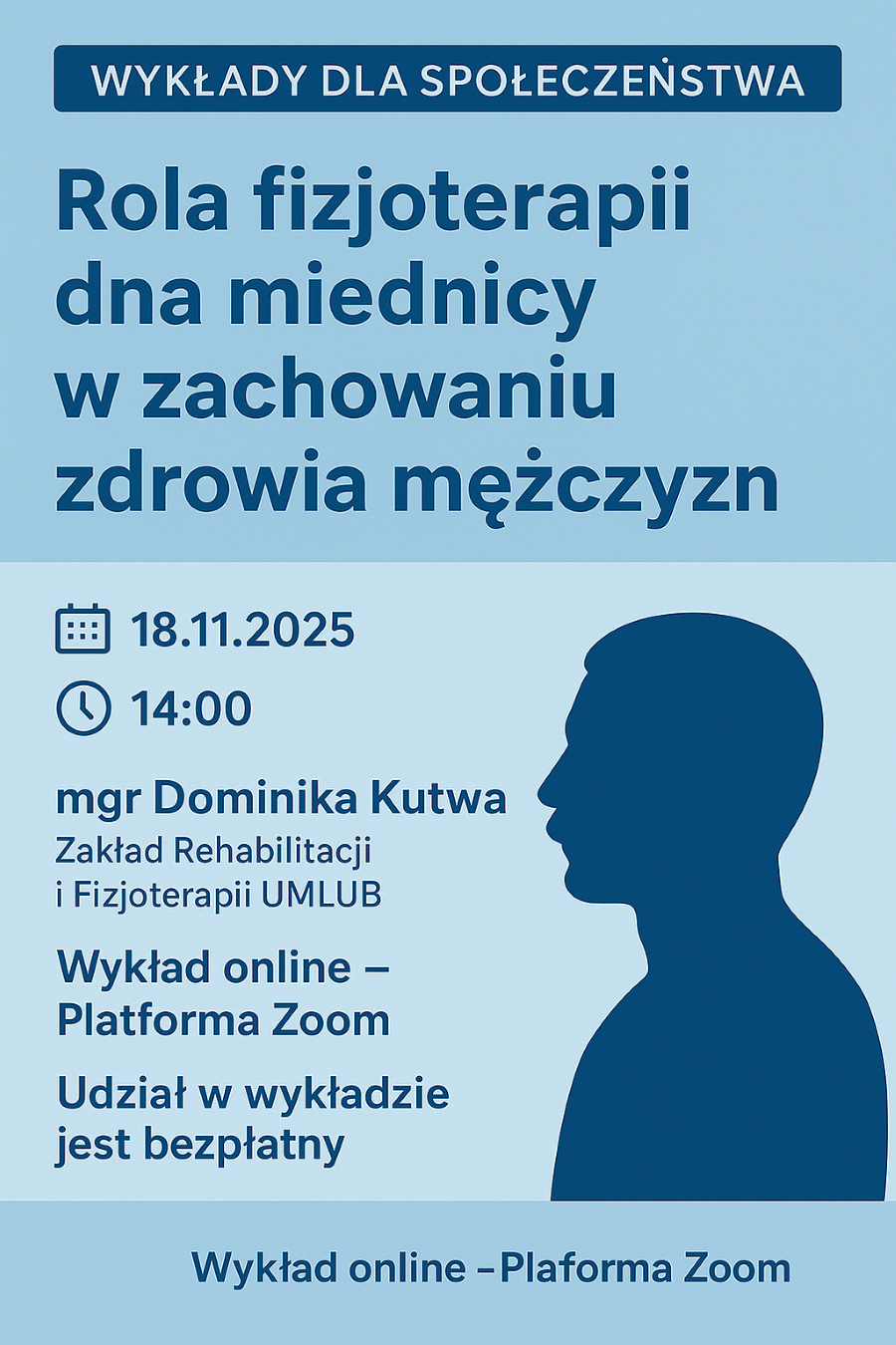 grafika promoująca Wykład dla Społeczeństwa 18.11.2025, w prawym dolnym rogu twarz mężczyzny z profilu. Błękitne tło